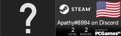 Apathy#8994 on Discord Steam Signature
