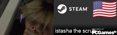 istasha the scrub Steam Signature