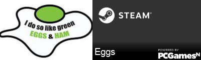 Eggs Steam Signature