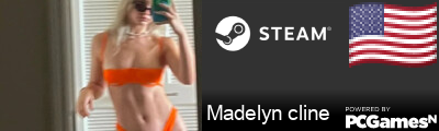 Madelyn cline Steam Signature