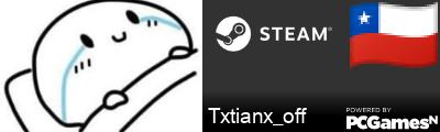 Txtianx_off Steam Signature