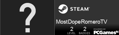 MostDopeRomeroTV Steam Signature