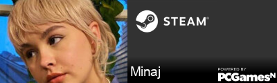 Minaj Steam Signature