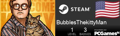BubblesThekittyMan Steam Signature